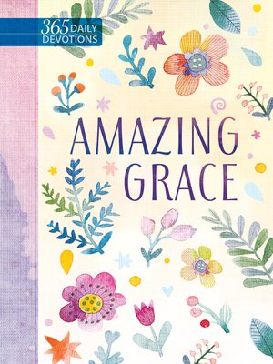 cover image of Amazing Grace 365 Daily Devotions